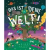 Das ist deine Welt!