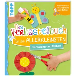 Das Verbastelbuch für die Allerkleinsten