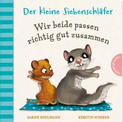 Der kleine Siebenschläfer: Wir beide passen richtig gut zusammen