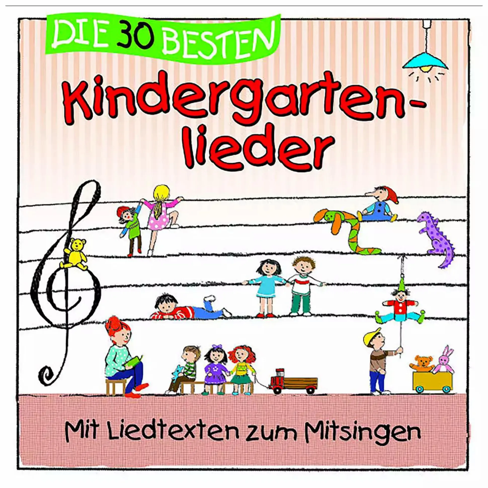Die 30 Besten Kindergartenlieder