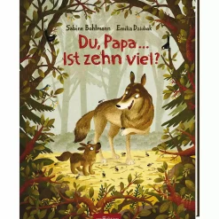 Du, Papa ... Ist zehn viel?