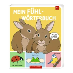 Fühlbuch Mein Fühl-Wörterbuch: In der Natur
