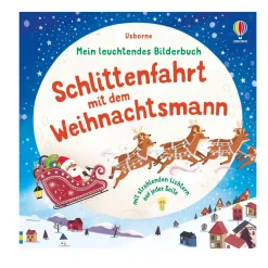 Mein leuchtendes Bilderbuch: Schlittenfahrt mit dem Weihnachtsmann