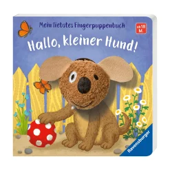 Mein liebstes Fingerpuppenbuch: Hallo kleiner Hund!