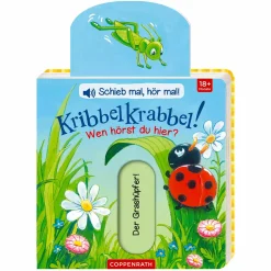 Schieb mal,... Kribbelkrabbel Wen hörst Du hier